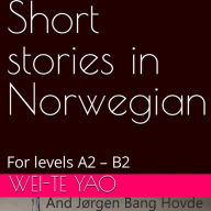 Short stories in Norwegian: Levels A2 - B2