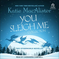 You Sleigh Me Collection: Two Otherworld Novellas