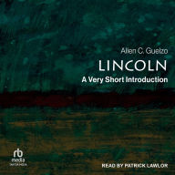 Lincoln: A Very Short Introduction