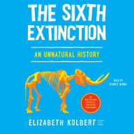 Sixth Extinction, The (Young Readers Adaptation): An Unnatural History