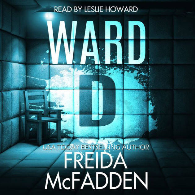 Ward D by Freida McFadden Leslie Howard 2940159975126 Audiobook