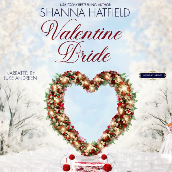 Valentine Bride: A Sweet Holiday Western Romance