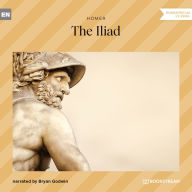 Iliad, The (Unabridged)