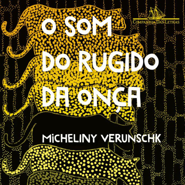 O som do rugido da onça Vencedor Jabuti 2022 by Micheliny Verunschk 2940159980779 O som do rugido da onça Vencedor Jabuti 2022 by Micheliny Verunschk 2940159980779