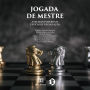 Jogada de Mestre: as 48 mais poderosas táticas de negociação (Abridged)