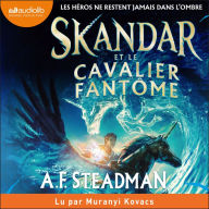 Skandar et le cavalier fantôme: Skandar, tome 2