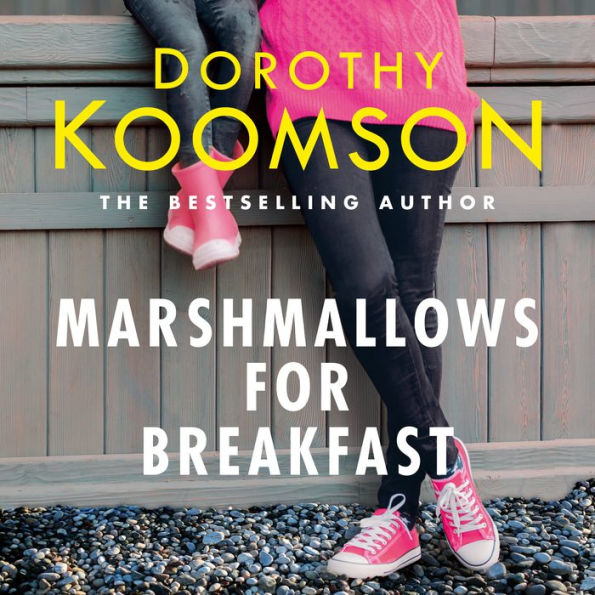 Marshmallows for Breakfast (Abridged)