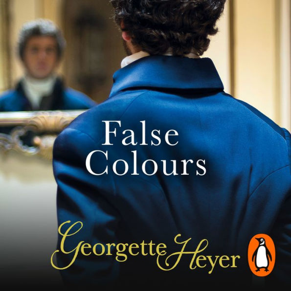 False Colours: Gossip, scandal and an unforgettable Regency romance