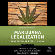 Marijuana Legalization: What Everyone Needs to Know®