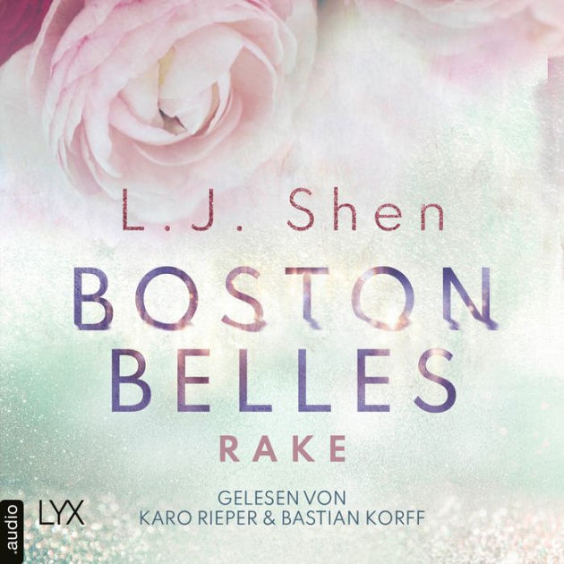 The Rake (Boston Belles, #4) by L.J. Shen