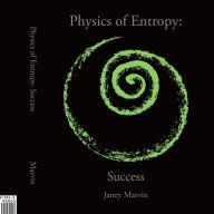 Physics of Entropy: Success