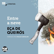 Entre a neve (Abridged)