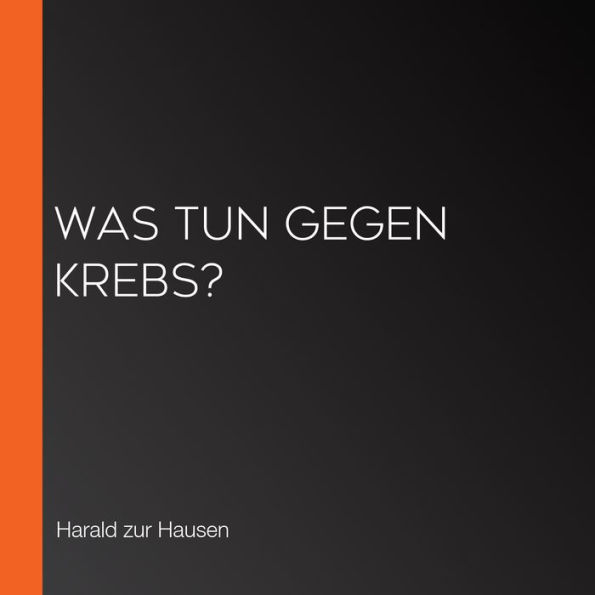 Was tun gegen Krebs?