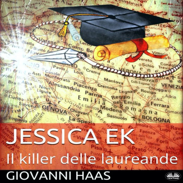 Jessica Ek: Il Killer Delle Laureande