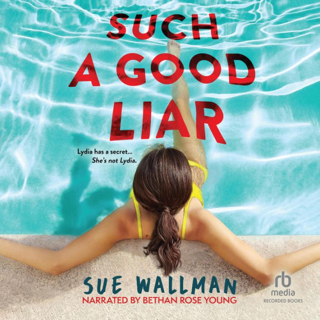 Such A Good Liar By Sue Wallman Paperback Barnes Noble