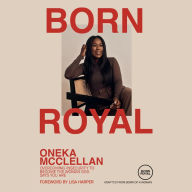 Born Royal: Overcoming Insecurity to Become the Woman God Says You Are