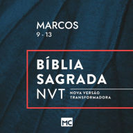 Marcos 9 - 13, NVT (Abridged)