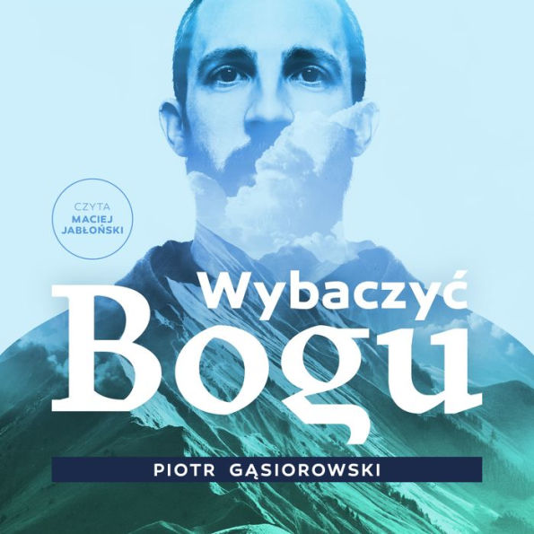 Wybaczy¿ Bogu