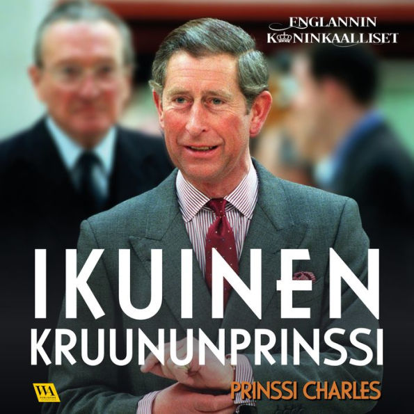 Prinssi Charles: Ikuinen kruununprinssi