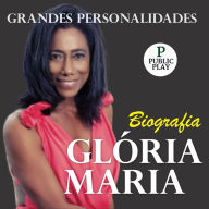 Glória Maria: A Primeira Repórter Negra