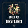 Jäger der Finsternis