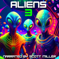 Aliens and Nothing But Aliens 3