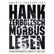 Morbus Leben: Räuberhörbuch