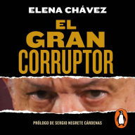 El gran corruptor