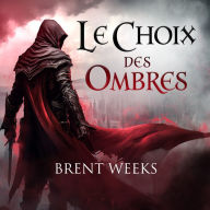 Le Choix des ombres