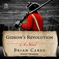 Gideon's Revolution: A Novel