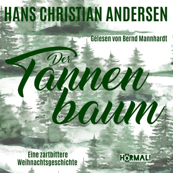 Der Tannenbaum. Eine zartbittere Weihnachtsgeschichte