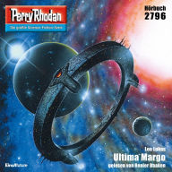 Perry Rhodan 2796: Ultima Margo: Perry Rhodan-Zyklus 