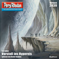 Perry Rhodan 2839: Vorstoß ins Hypereis: Perry Rhodan-Zyklus 