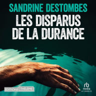 Les disparus de la Durance