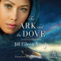 The Ark and the Dove: The Story of Noah's Wife