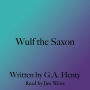 Wulf the Saxon