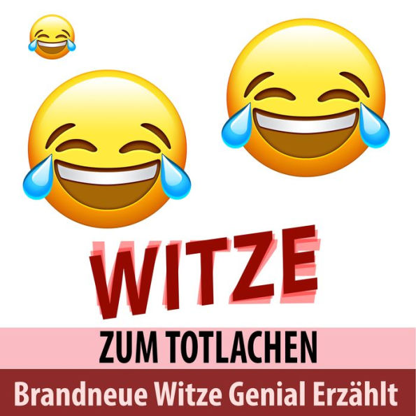 Brandneue Witze Genial Erzählt - Witze zum Totlachen