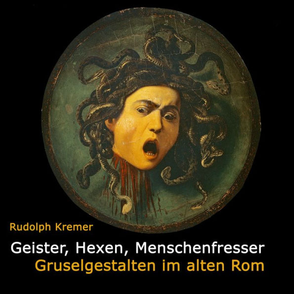 Geister, Hexen, Menschenfresser: Gruselgestalten im alten Rom