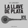 La llave de plata (Completo)