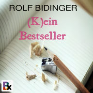 (K)ein Bestseller: Komischer Roman