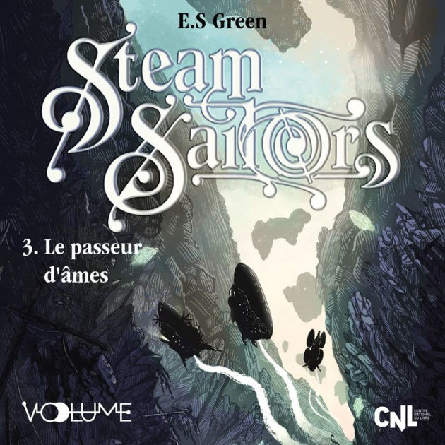 Steam Sailors III: Le Passeur d'âmes by E.S Green, Adélaïde Poulard, 2940160184227, Audiobook (Digital)