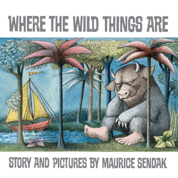 Where the Wild Things Are (Caldecott Medal Winner)