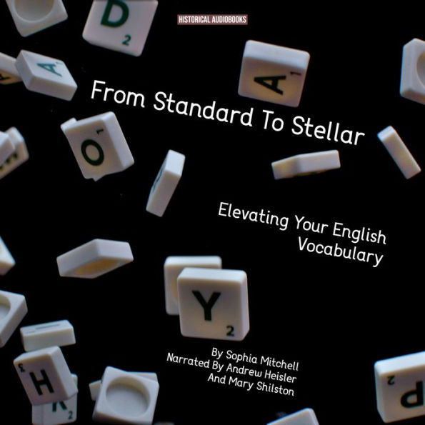 From Standard To Stellar - Elevating Your English Vocabulary