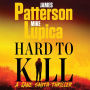 Hard to Kill: Meet the toughest, smartest, doesn't-give-a-****-est thriller heroine ever