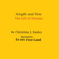 Knight and Don: The Gift of Dreams