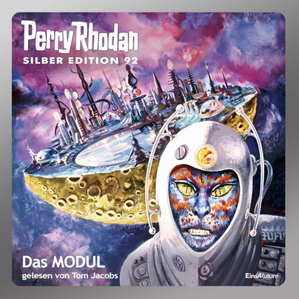 Perry Rhodan Silber Edition 92: Das Modul: Perry Rhodan-Zyklus 
