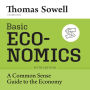 Basic Economics, Fifth Edition: A Common Sense Guide to the Economy 