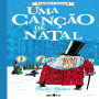 Uma Canção de Natal: Charles Dickens para todos