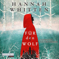 Für den Wolf: Roman - Der Auftakt der romantischen Bestseller-Fantasy-Saga
