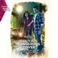 Colton's Dangerous Cover